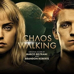 MARCO BELTRAMI / マルコ・ベルトラミ / Chaos Walking