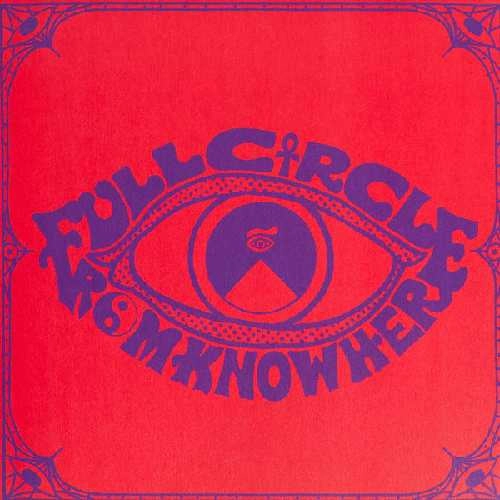 FULL CIRCLE (FRA) / FROM KNOWHERE
