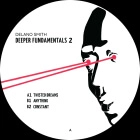 DELANO SMITH / デラーノ・スミス / DEEPER FUNDAMENTAL 2