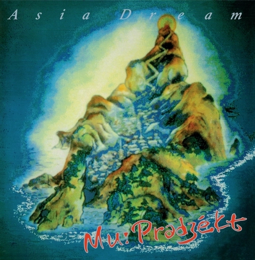 MU-PROJECT / ASIA DREAM