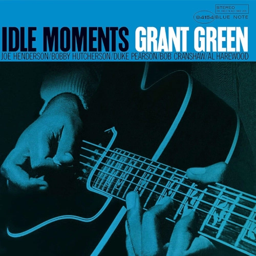 GRANT GREEN / グラント・グリーン / IDLE MOMENTS(Blue Note CLASSIC VINYL SERIES)