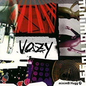 minimal Hugg / VAZY