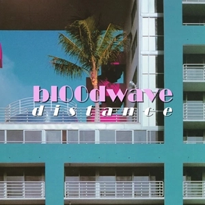 BL00DWAVE / DISTANCE (CD)