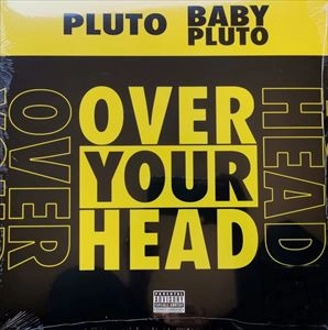 PLUTE & BABY PLUTE (FUTURE & LIL UZI VERT) / OVER YOUR HEAD 12" (VIOLET VINYL)