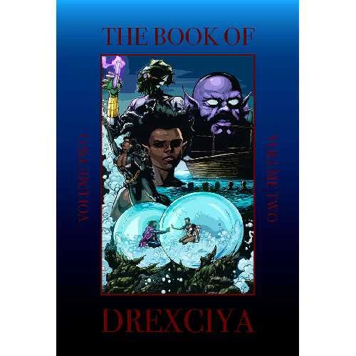 ABDULLAH QADIM HAQQ / BOOK OF DREXCIYA, VOLUME TWO / BOOK OF DREXCIYA, VOLUME TWO 