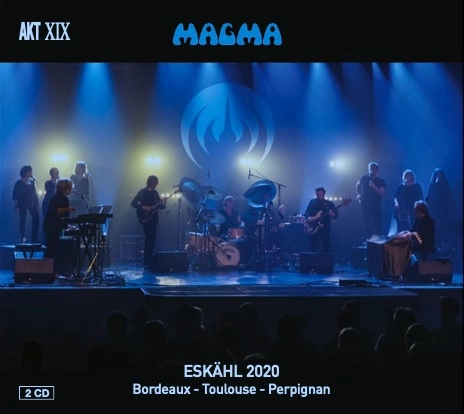 MAGMA (PROG: FRA) / マグマ / エスカール 2020：ライブ･ツアー 2020