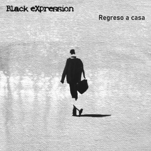 BLACK EXPRESSION / REGRESO A CASA