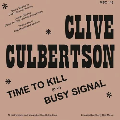 CLIVE CULBERTSON / クライブカルバートソン / TIME TO KILL (7")