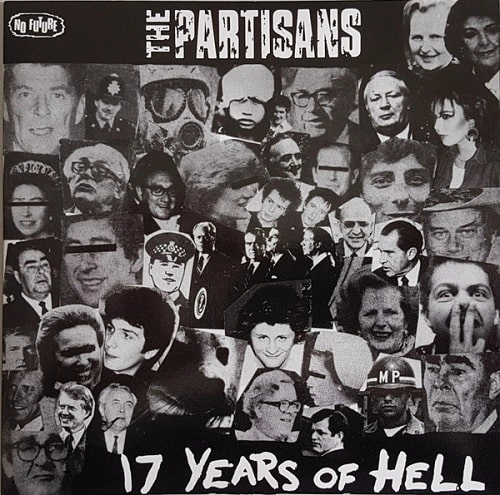 PARTISANS / パルチザンズ / 17 YEARS OF HELL (7")
