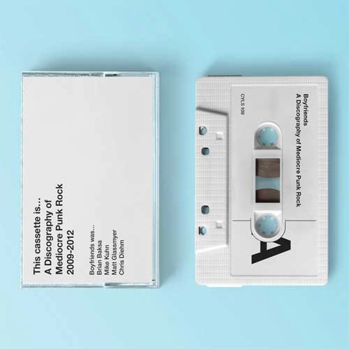 BOYFRIENDS / A DISCOGRAPHY OF MEDIOCRE PUNK ROCK (2009?-?2012)