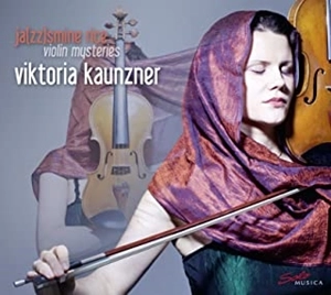 VIKTORIA KAUNZNER / ヴィクトリア・カウンツナー / バッハ:ヴァイオリン作品集 / JA[ZZ]SMINE RICE . VIOLIN MYSTERIES