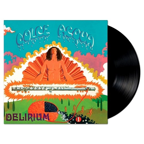 DELIRIUM (PROG: ITA) / デリリウム / DOLCE ACQUA: 180g LIMITED VINYL / DOLCE ACQUA: 180g LIMITED VINYL 