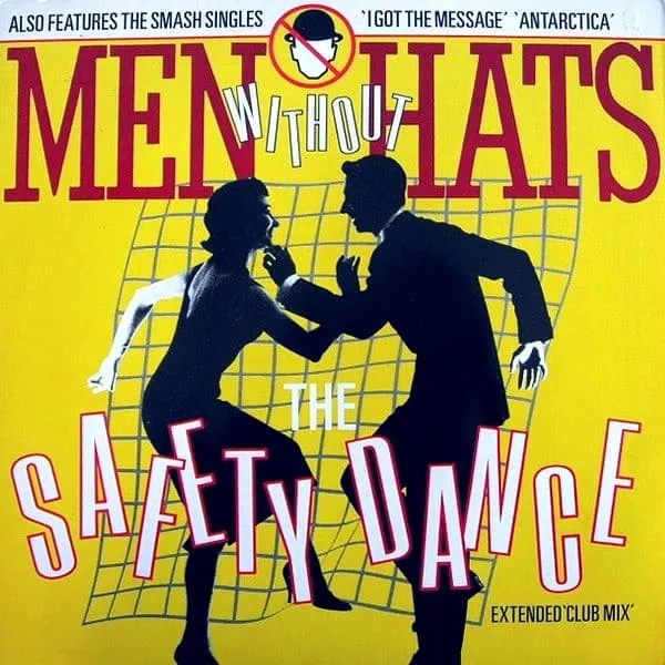 MEN WITHOUT HATS / メン・ウィズアウト・ハッツ / THE SAFETY DANCE (EXTENDED 'CLUB MIX')