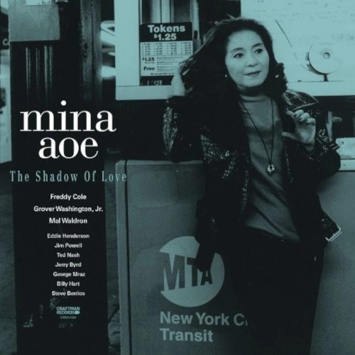 MINA AOE / 青江三奈 / THE SHADOW OF LOVE