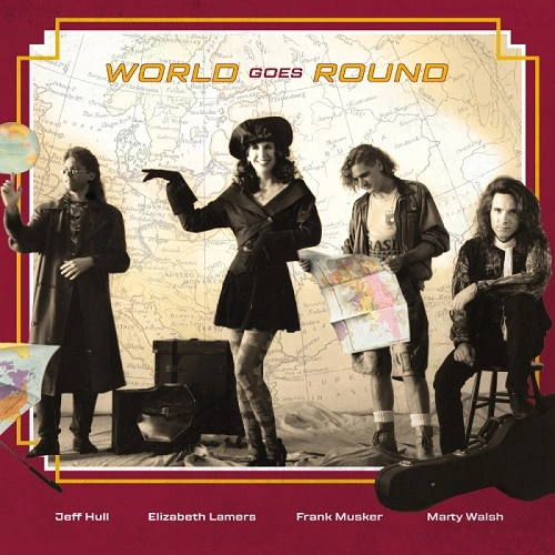 WORLD GOES ROUND / ワールド・ゴーズ・ラウンド / WORLD GOES ROUND