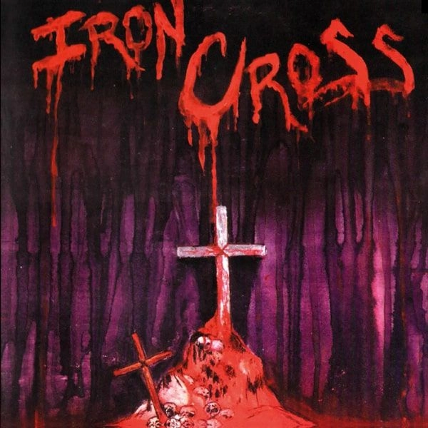 IRON CROSS / IRON CROSS