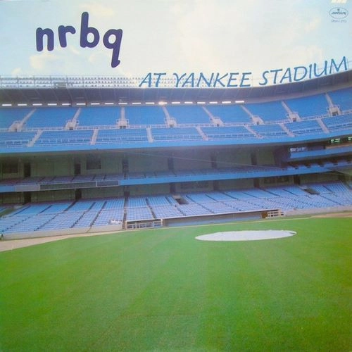 N.R.B.Q. / アット・ヤンキー・スタジアム / NRBQ AT YANKEE STADIUM