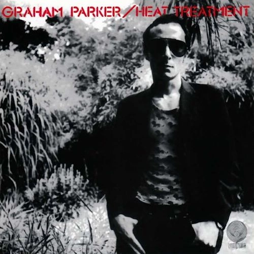 GRAHAM PARKER / グレアム・パーカー / ヒート・トリートメント / HEAT TREATMENT
