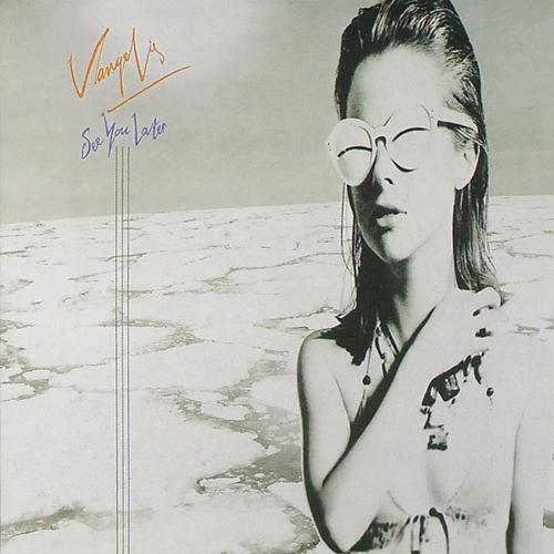 VANGELIS / ヴァンゲリス / 流氷原 / SEE YOU LATER