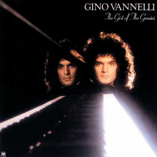 GINO VANNELLI / ジノ・ヴァネリ / ジスト・オブ・ジェミニ / THE GIST OF THE GEMINI