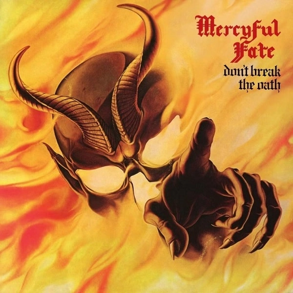 MERCYFUL FATE / マーシフル・フェイト / DON'T BREAK THE OATH / ドント･ブレイク･ジ･オース（紙ジャケット）