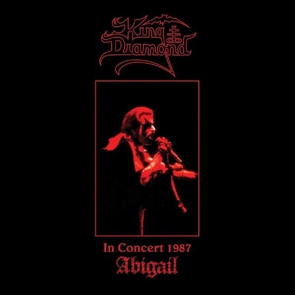 KING DIAMOND / キング・ダイアモンド / イン･コンサート 1987: アビゲイル（紙ジャケット）