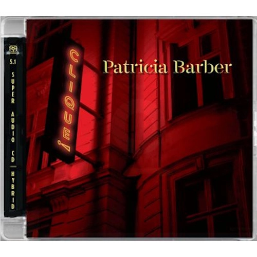 PATRICIA BARBER / パトリシア・バーバー / CLIQUE(SACD)