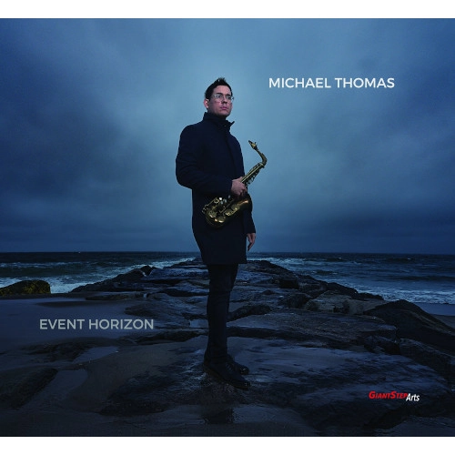 MICHAEL THOMAS(SAX) / マイケル・トーマス(SAX) / EVENT HORIZON