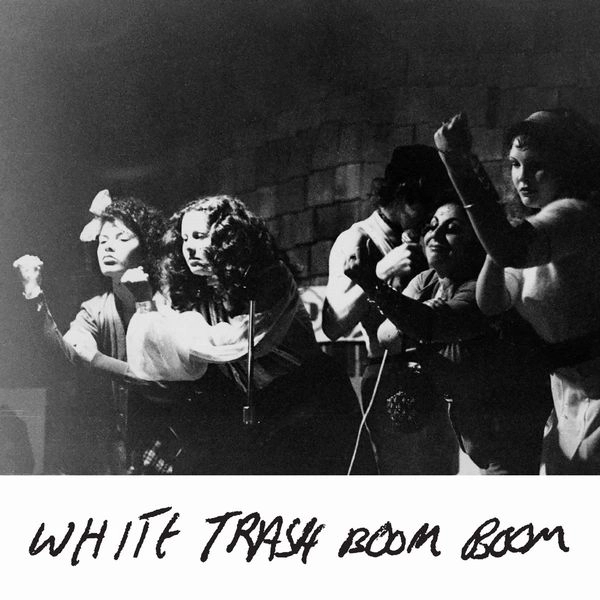 WHITE TRASH BOOM-BOOM / WHITE TRASH BOOM-BOOM