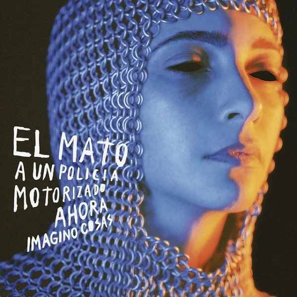 EL MATO A UN POLICIA MOTORIZADO / エル・マト・ア・ウン・ポリシア・モトリサード / AHORA IMAGINO COSAS