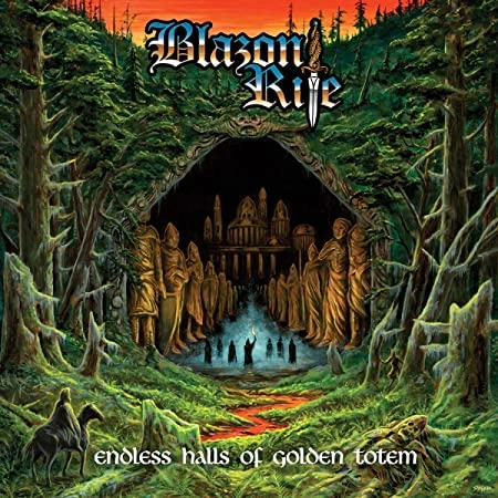 BLAZON RITE / ENDLESS HALLS OF GOLDEN TOTEM