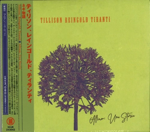 ANDY TILLISON/JONAS REINGOLD/ROBERTO TIRANTI / ティリソン、レインゴールド、ティランティ / ネギ物語 / ALLIUM: UNA STORIA 