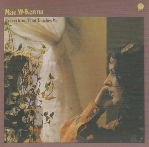 MAE MCKENNA / メイ・マッケンナ / エヴリシング･ザット･タッチズ･ミー（紙ジャケット）