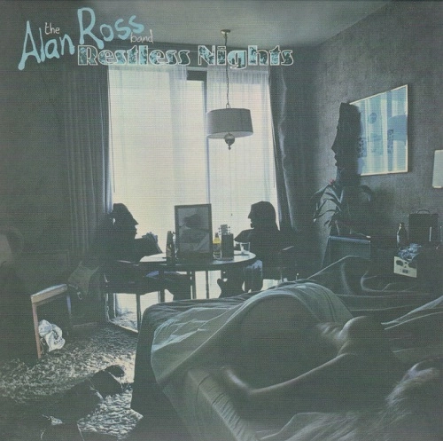 ALAN ROSS BAND / アラン・ロス・バンド / レストレス･ナイツ（紙ジャケット）