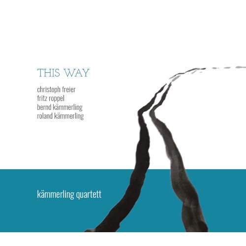 KAMMERLING QUARTETT / THIS WAY