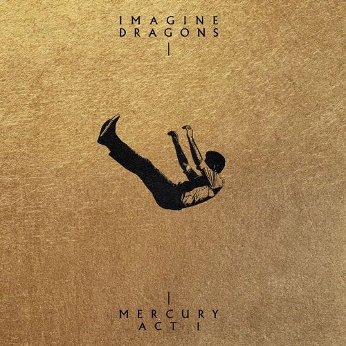 IMAGINE DRAGONS / イマジン・ドラゴンズ / マーキュリー - アクト1 / MERCURY - ACT 1