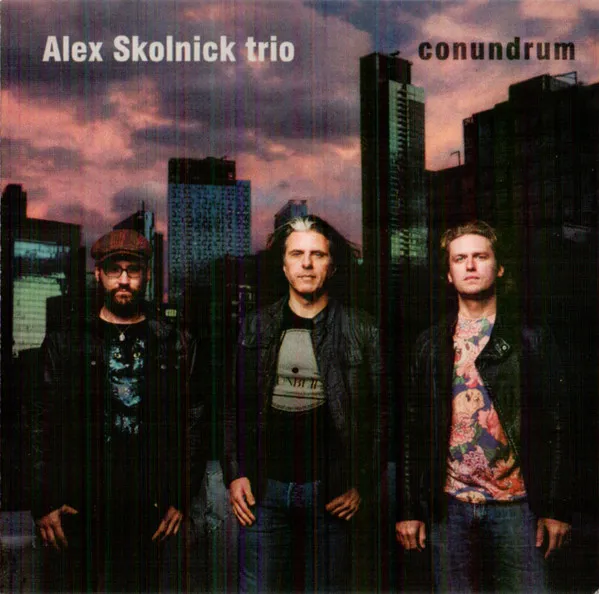 ALEX SKOLNICK / アレックス・スコルニック / CONUNDRUM