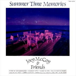 JOEY MCCOY & FRIENDS / ジョーイ・マッコイ&フレンズ / サマー･タイム･メモリーズ～ふたりの夏物語～