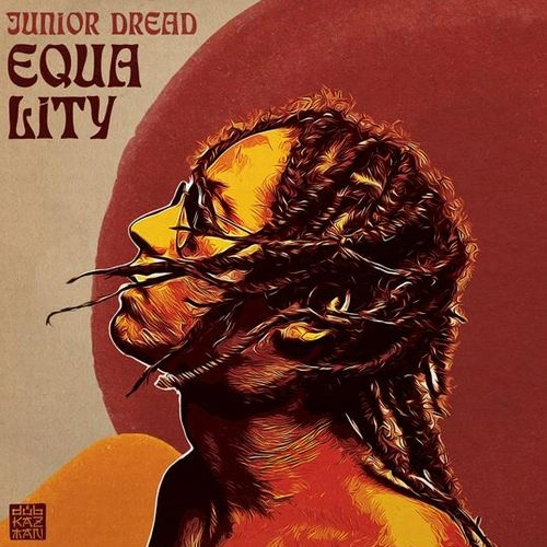 JUNIOR DREAD / EQUALITY