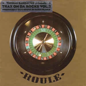 THOMAS BANGALTER / トーマ・バンガルテル / TRAX ON DA ROCKS VOL.2 (ORIGINAL)
