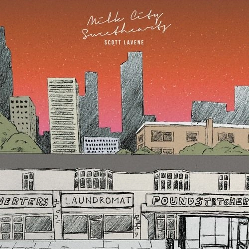 SCOTT LAVENE / MILK CITY SWEETHEARTS (LP)