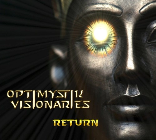 OPTIMYSTIK VISIONARIES / RETURN