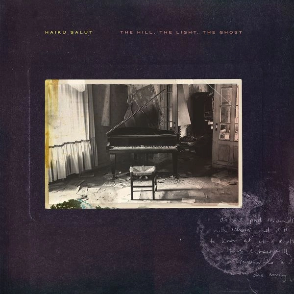 HAIKU SALUT / THE HILL, THE LIGHT, THE GHOST (LP)