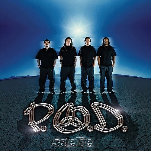 P.O.D. / SATELLITE (20TH ANNIVERSARY EDITION)
