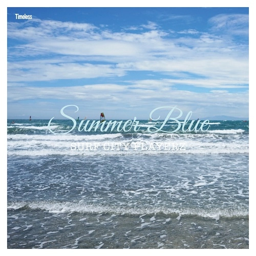 SURF CITY PLAYERZ / Summer Blue c/w Summer Story