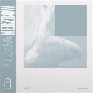 MERZBOW / メルツバウ / SCREAMING DOVE