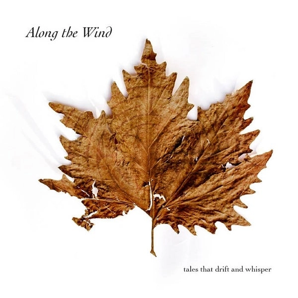 ALBERTO BALDUCCI / アルベルト・バルドゥッチ / ALONG THE WIND -TALES THAT DRIFT AND WHISPER