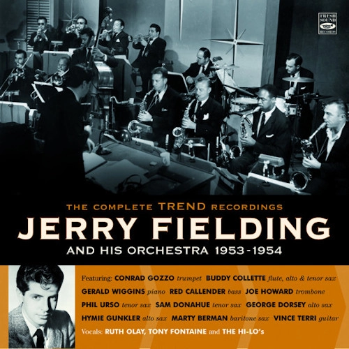 JERRY FIELDING / ジェリー・フィールディング / COMPLETE TREND RECORDINGS 1953-1954