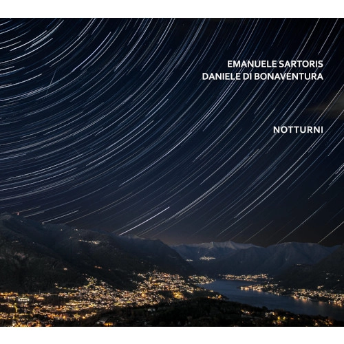 DANIELE DI BONAVENTURA / ダニエーレ・ディ・ボナベントゥラ / NOTTURNI