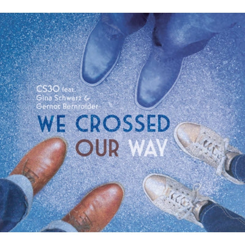 CS 3O-CLAUS SPECHTL TRIO / WE CROSSED OUR WAY